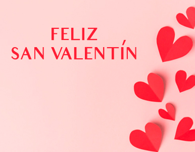 ESPECIAL SAN VALENTÍN ESPECIAL SAN VALENTÍN