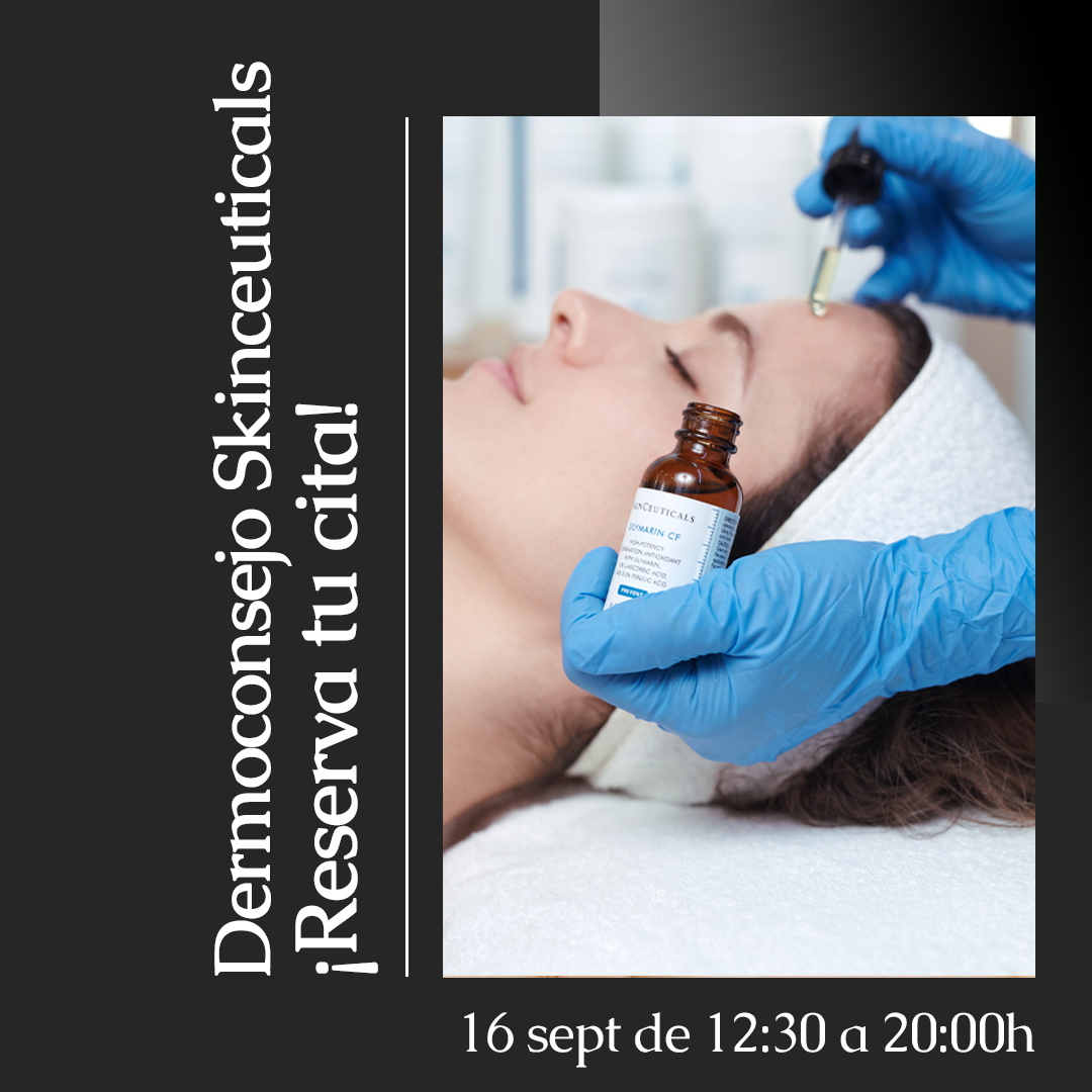 EVENTO SKIN CEUTICALS: CONSEJO Y TRATAMIENTO DERMO COSMÉTICO PERSONALIZADO EVENTO SKIN CEUTICALS: CONSEJO Y TRATAMIENTO DERMO COSMÉTICO PERSONALIZADO